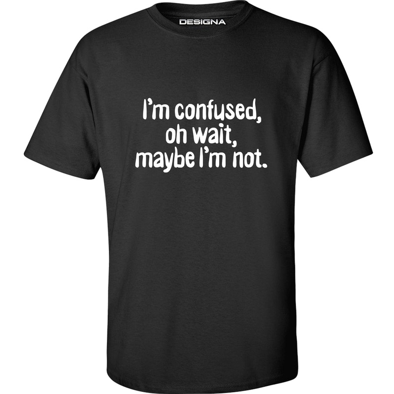 T Shirt – Humour Dart T-Shirt – Black – Im Confused, Oh Wait 2XL